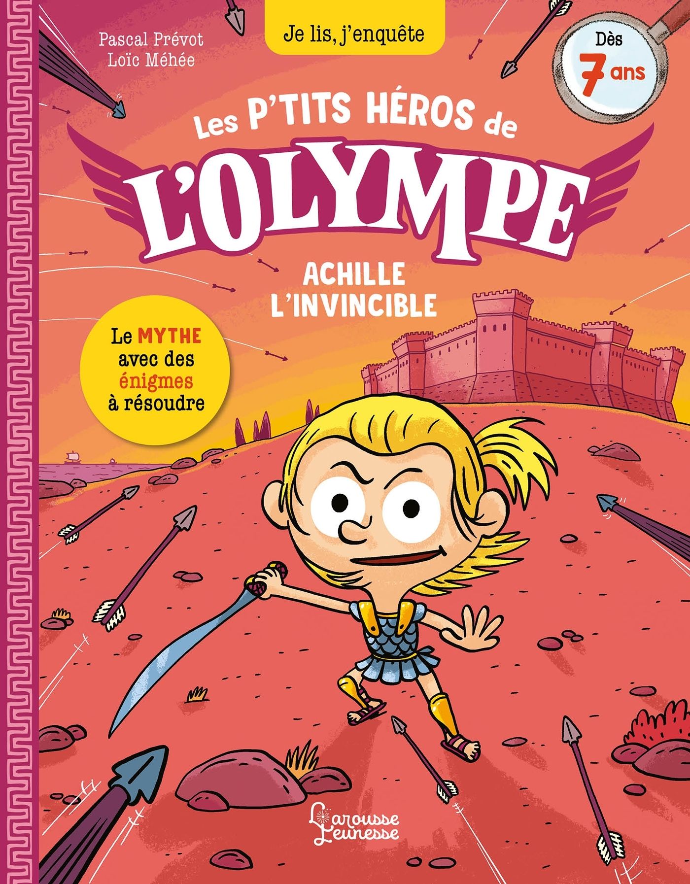 LES PETITS HEROS DE L'OLYMPE - ACHILLE L'INVINCIBLE - JE LIS, J'ENQUETE