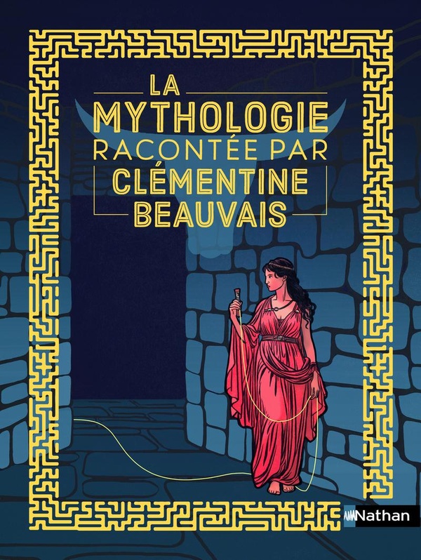 LA MYTHOLOGIE RACONTEE PAR CLEMENTINE BEAUVAIS