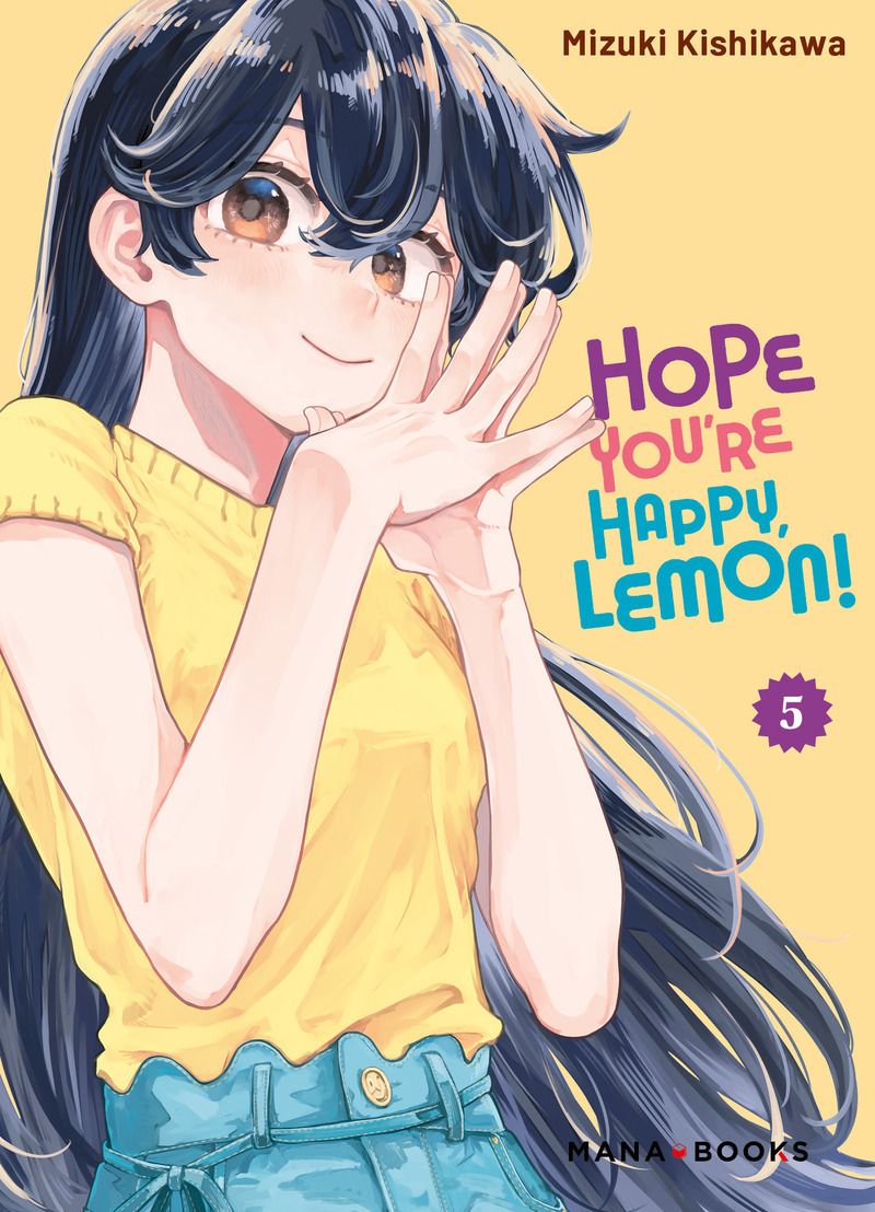 HOPE YOU'RE HAPPY, LEMON! T05 - VOL05