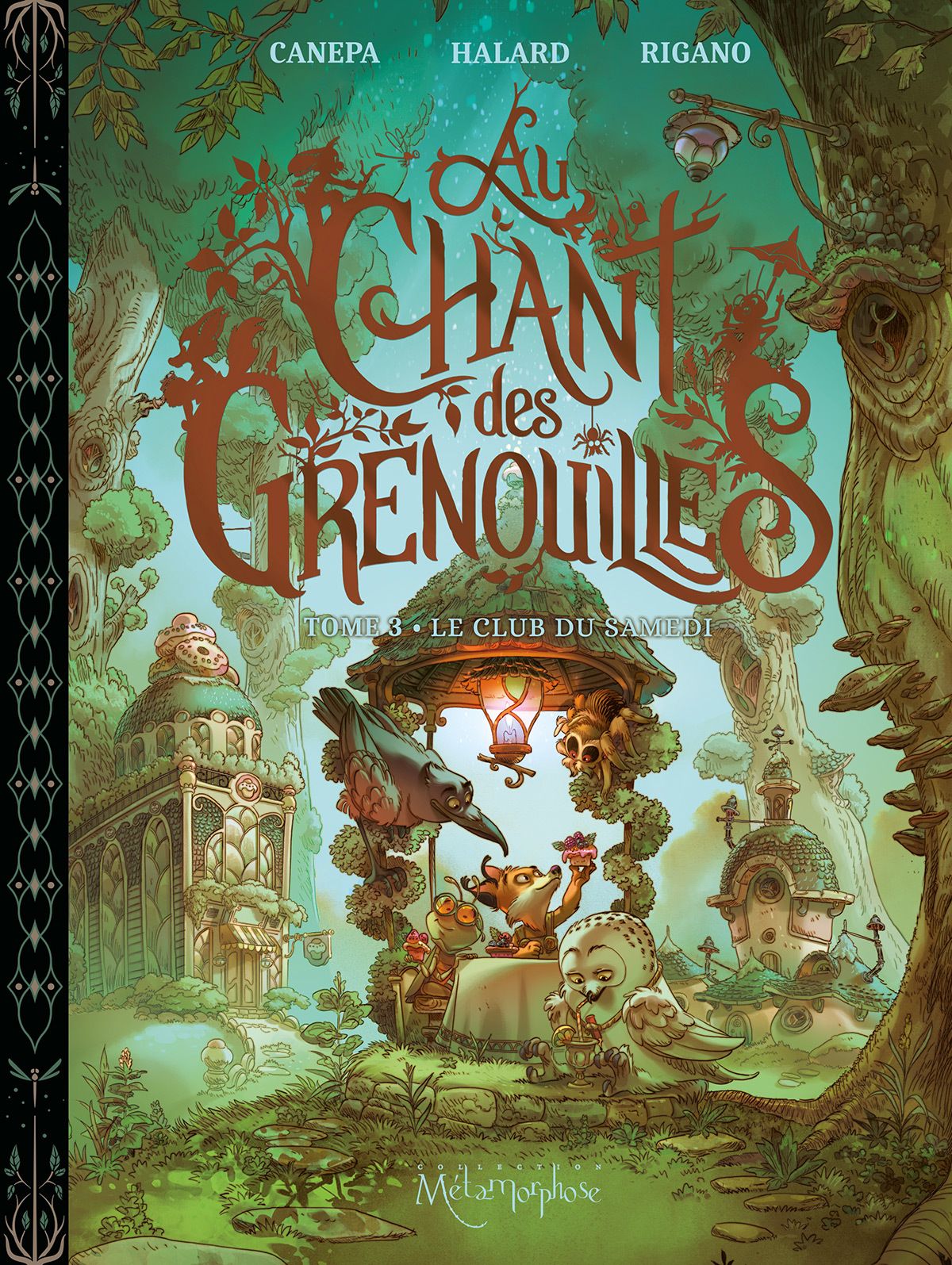 AU CHANT DES GRENOUILLES - TOME 3 - LE CLUB DU SAMEDI
