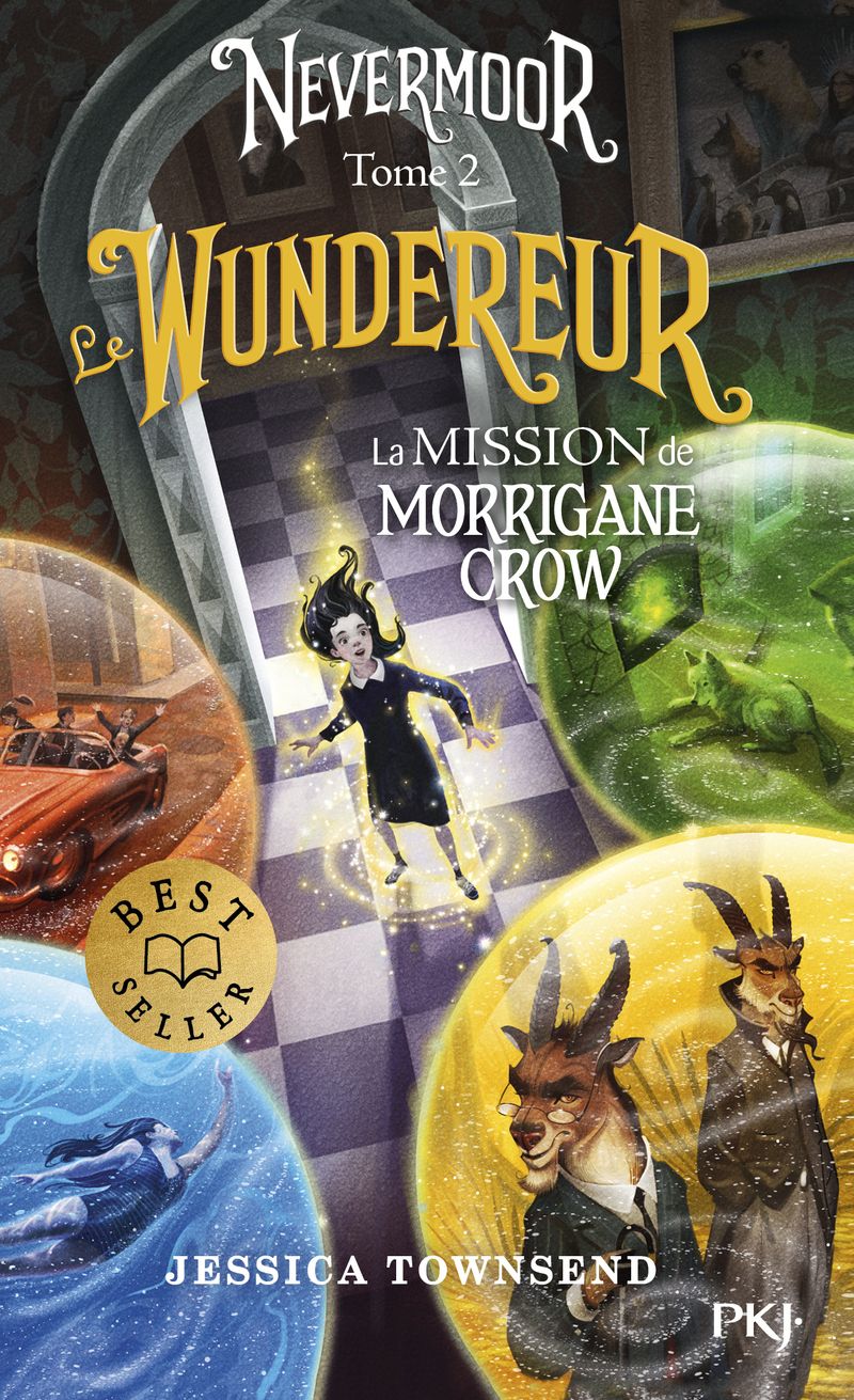 NEVERMOOR - TOME 2 LE WUNDEREUR - LA MISSION DE MORRIGANE CROW