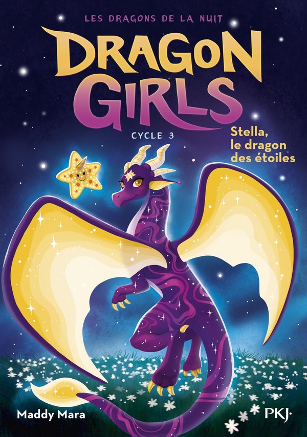 DRAGON GIRLS, CYCLE III - TOME 03 : STELLA, LE DRAGON DES ETOILES