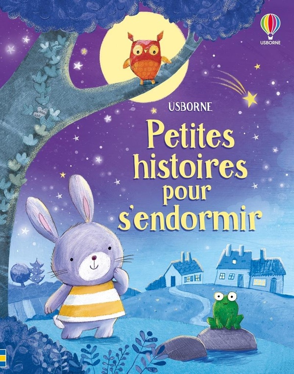 PETITES HISTOIRES POUR S'ENDORMIR - DES 2 ANS