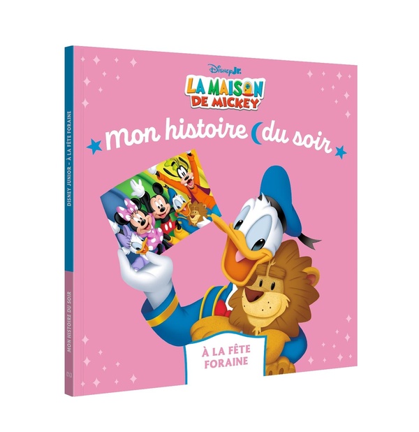 DISNEY JUNIOR - MON HISTOIRE DU SOIR - A LA FETE FORAINE