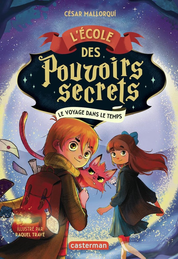 L'ECOLE DES POUVOIRS SECRETS - VOL03 - LE VOYAGE DANS LE TEMPS