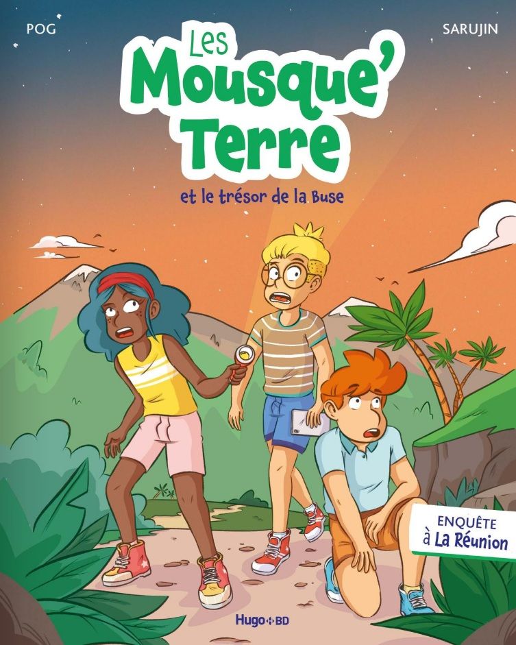 ENQUETES JEUNESSE - T02 - LES MOUSQUE'TERRE ET LE TRESOR DE LA BUSE - ENQUETE A LA REUNION