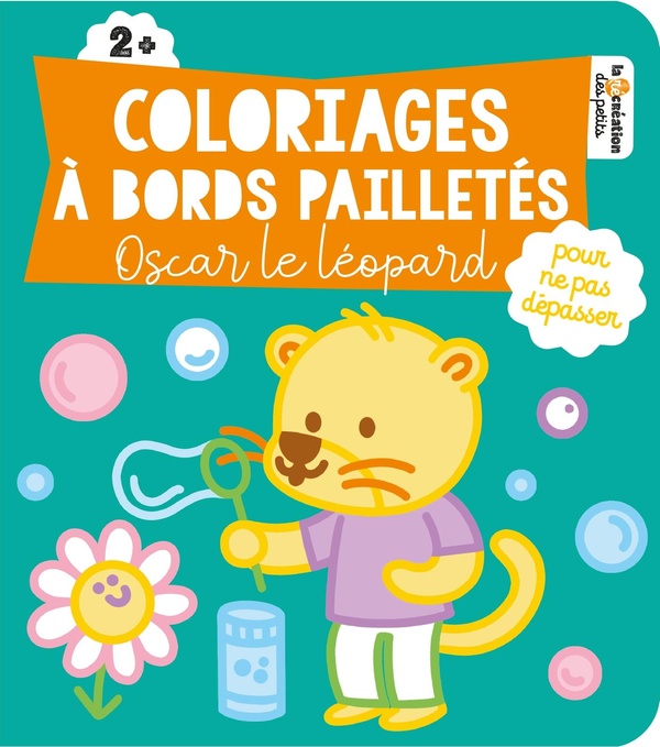COLORIAGES A BORDS PAILLETES - OSCAR LE LEOPARD