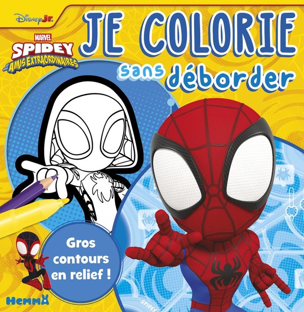 MARVEL SPIDEY ET SES AMIS EXTRAORDINAIRES - JE COLORIE SANS DEBORDER (FOND JAUNE) - GROS CONTOURS EN