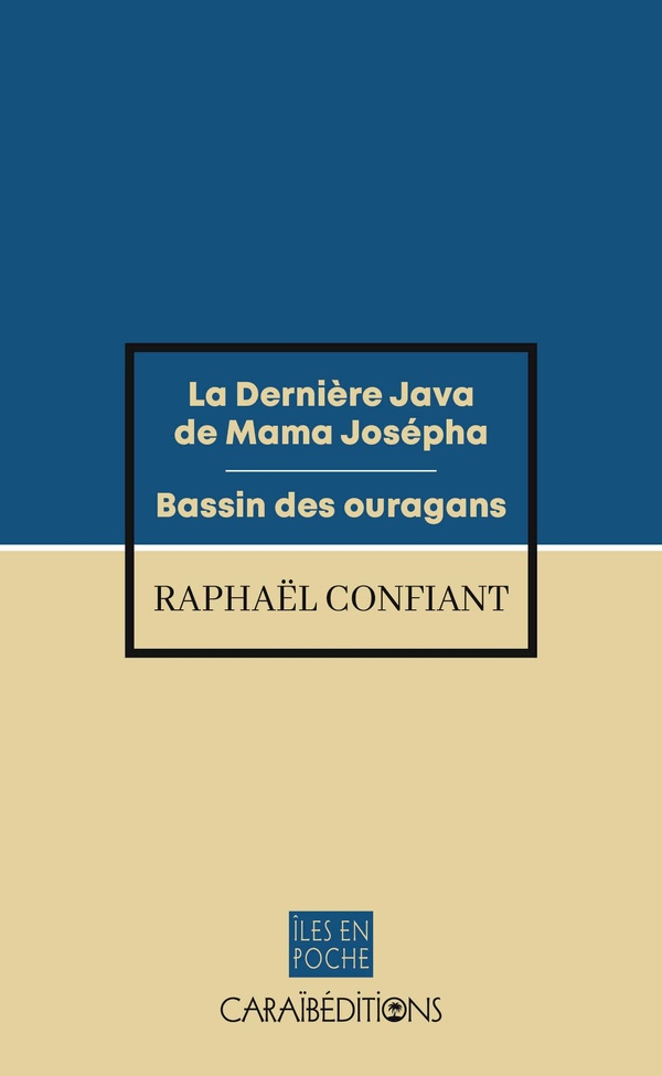 LA DERNIERE JAVA DE MAMA JOSEPHA - BASSIN DES OURAGANS