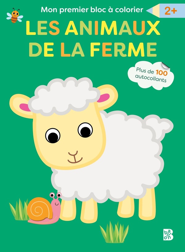 MON PREMIER BLOC A COLORIER - LES ANIMAUX DE LA FERME