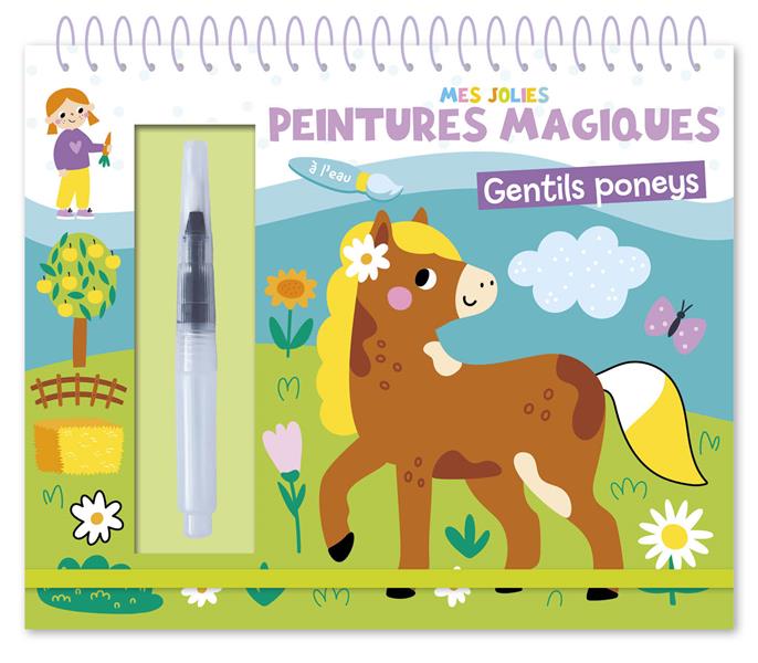 MES JOLIES PEINTURES MAGIQUES - GENTILS PONEYS