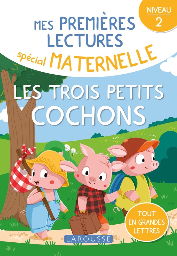 MES PREMIERES LECTURES SPECIAL MATERNELLE - NIVEAU 2 - LES TROIS PETITS COCHONS
