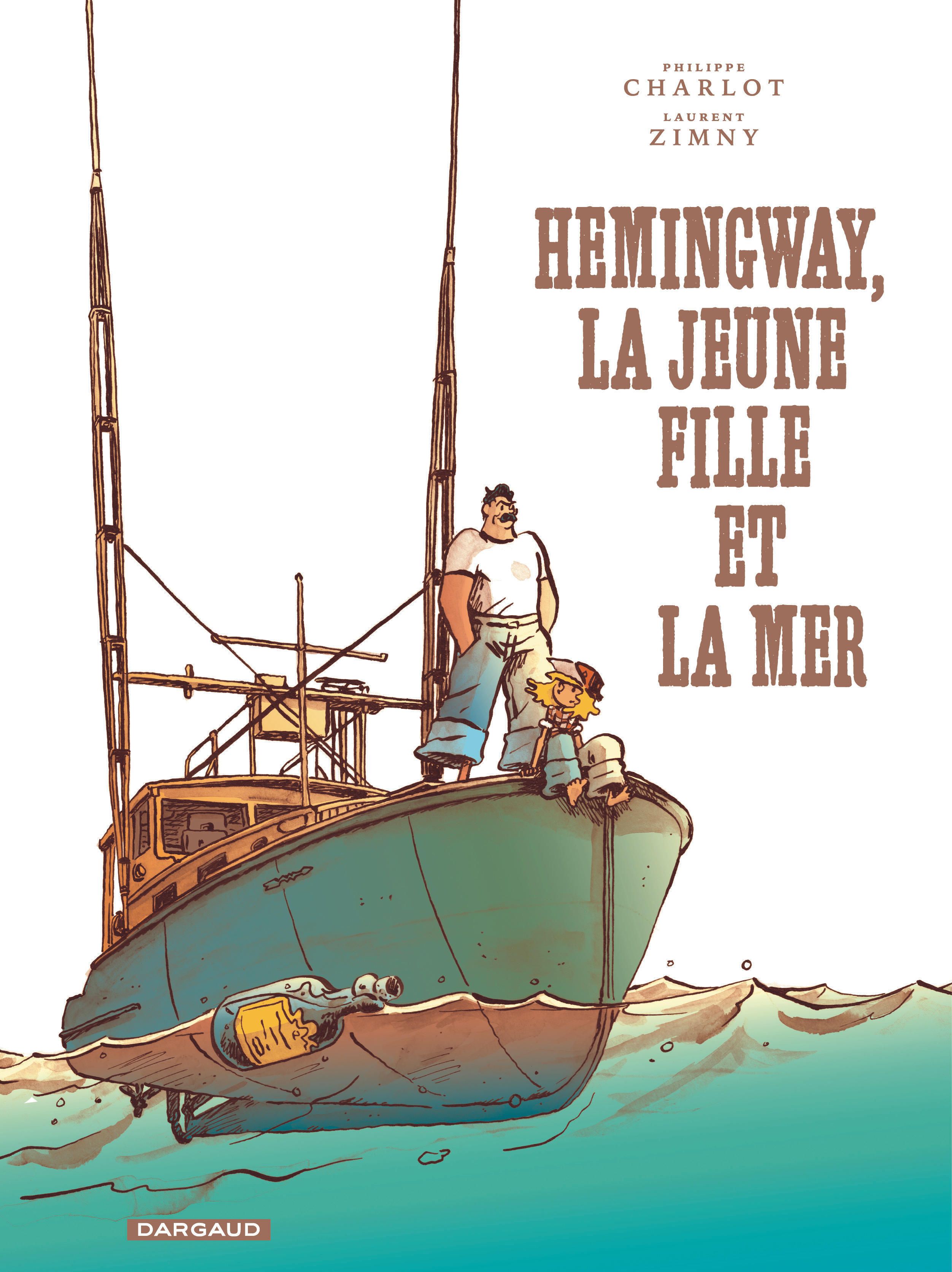 HEMINGWAY, LA JEUNE FILLE ET LA MER