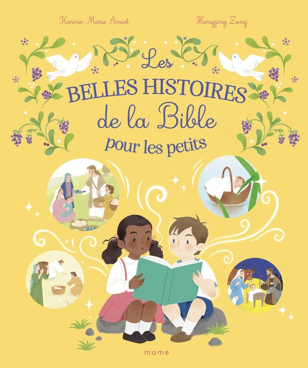 LES BELLES HISTOIRES DE LA BIBLE POUR LES PETITS