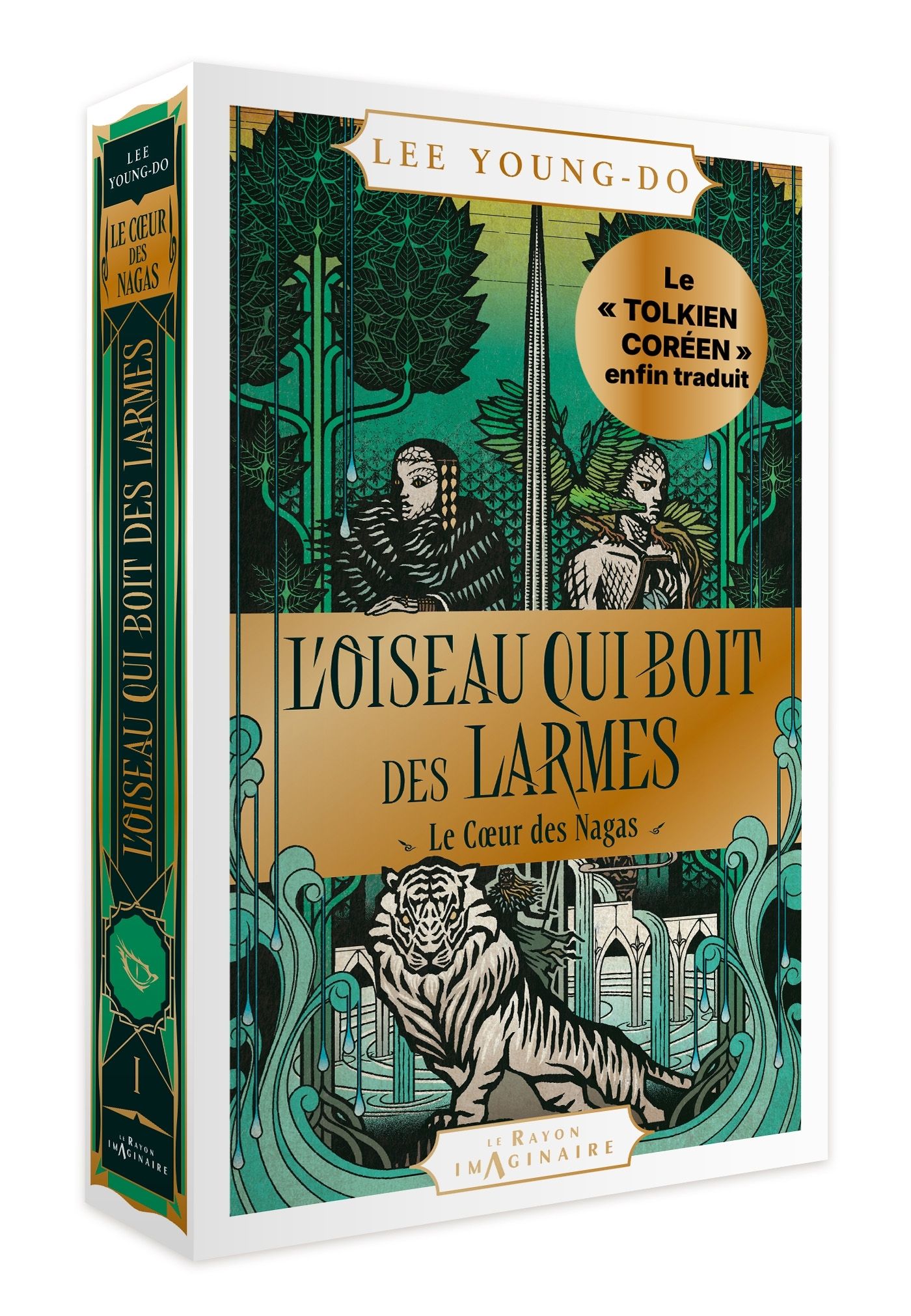 L'OISEAU QUI BOIT DES LARMES - T01 - L'OISEAU QUI BOIT DES LARMES - LIVRE 1 - LE COEUR DES NAGAS