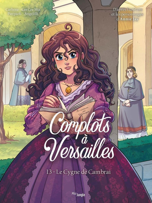COMPLOTS A VERSAILLES - TOME 13 LE CYGNE DE CAMBRAI - VOL13