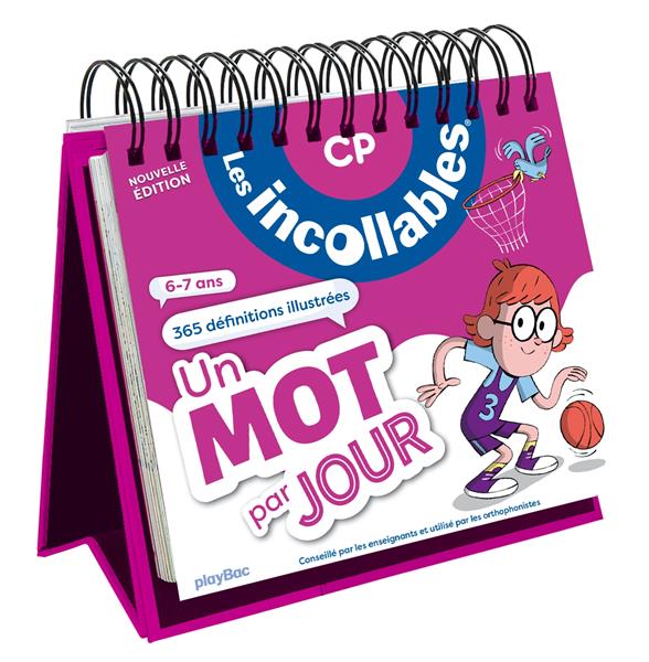 LES INCOLLABLES - UN MOT PAR JOUR - CP 6/7 ANS - EDITION 2024